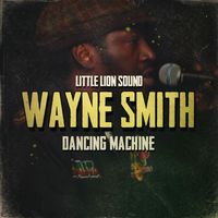 Wayne Smith - Dancing Machine