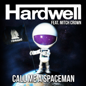 Hardwell - Call Me a Spaceman (Extended Mix)