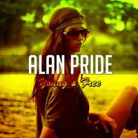 Alan Pride - Young & Free