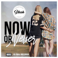 Sllash - Now or Never