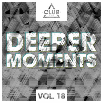 Various Artists - Deeper Moments, Vol. 18