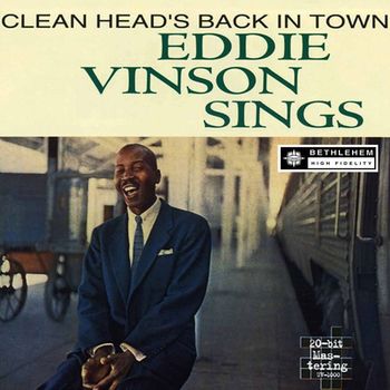 Eddie Vinson - Cleanhead's Back in Town (2013 Remastered Version)