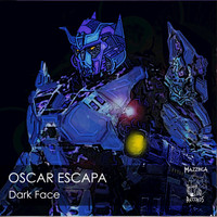 Oscar Escapa - Dark Face