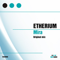 Etherium - Mira