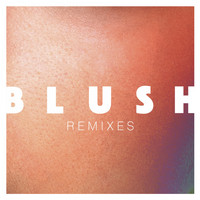 Elekfantz - Blush Remixes