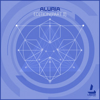 Aluria - Edition, Pt. 2