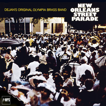 Dejan's Olympia Brass Band - New Orleans Street Parade
