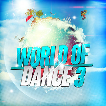 Various Artists - World of Dance 3