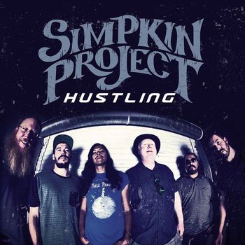 The Simpkin Project - Hustling