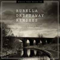 Rubella - Driftaway Remixes