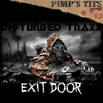Disturbed Traxx - Exit Doors (Explicit)