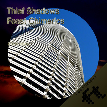 Steve Sibra - Thief Shadows / Feast Chimerics
