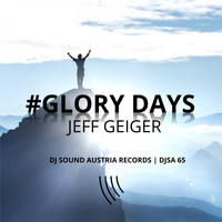 Jeff Geiger - Glory Days
