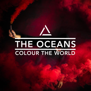 The Oceans - Colour the World