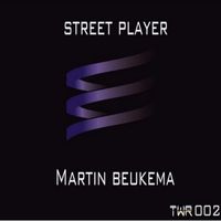 Martin Beukema - Street Player