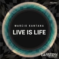 Marcio Kantana - Live is Life
