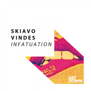 Skiavo & Vindes - Infatuation