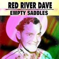 Red River Dave - Empty Saddles