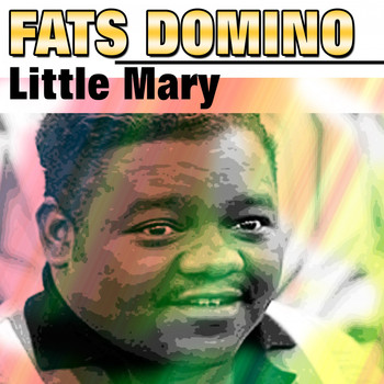 Fats Domino - Little Mary