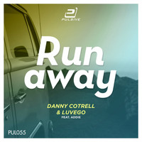 Danny Cotrell & Luvego feat. Addie - Runaway