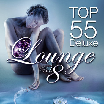 Various Artists - Top Lounge 55, Vol. 8 (Deluxe, the Original)