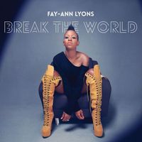 Fay-Ann Lyons - Break The World