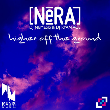Nera - Higher off the Ground