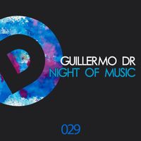 Guillermo DR - Night Of Music
