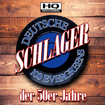 Various Artists - Deutsche Schlager der 50er Jahre (100 Evergreens HQ Mastering)