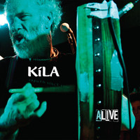 Kila - Kila Alive