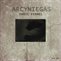 ARCYNIEGAS - Panic Kernel