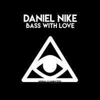 Daniel Nike - Bass With Love
