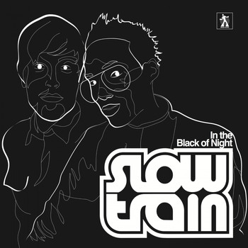 Slow Train Soul - In the Black of Night (Remixes)