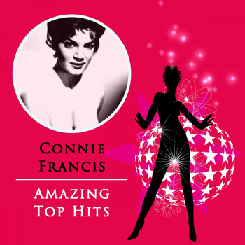Connie Francis - Amazing Top Hits