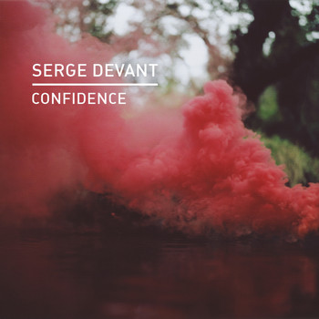 Serge Devant - Confidence