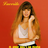 Lucerito - El Amor Toco a Mi Puerta