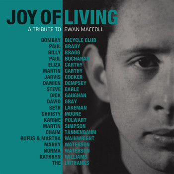 Various Artists - Joy of Living – a Tribute to Ewan Maccoll