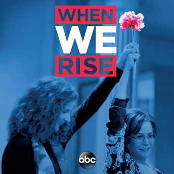 Various Artists - When We Rise (Original Television Soundtrack)