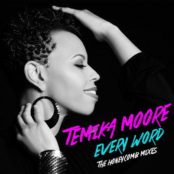 Temika Moore - Every Word