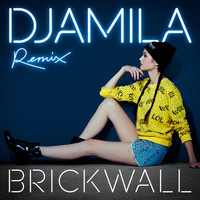 Djamila - Brickwall (Remix)