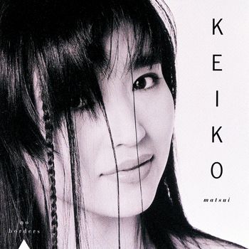 Keiko Matsui - No Borders