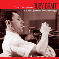 Ruby Braff - The Complete Bethlehem Recordings (Bonus Track Version)