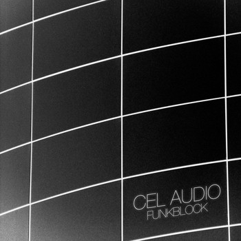 Cel Audio - Funk Block