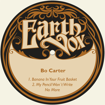 Bo Carter - Banana in Your Fruit Basket / My Pencil Won´t Write No More