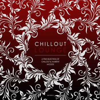 Various Artists - Chillout Lounge (A Fine Selection of Chillout and Ambient Moods)