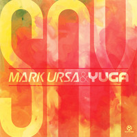Mark Ursa & Yuga - Say