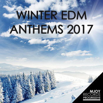 Various Artists - Winter EDM Anthems: 2017