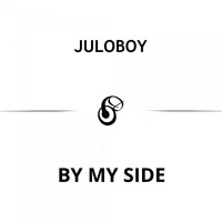Juloboy - By My Side
