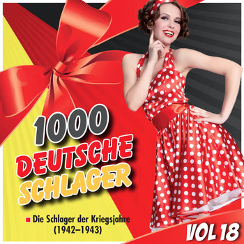 Various Artists - 1000 Deutsche Schlager, Vol. 18