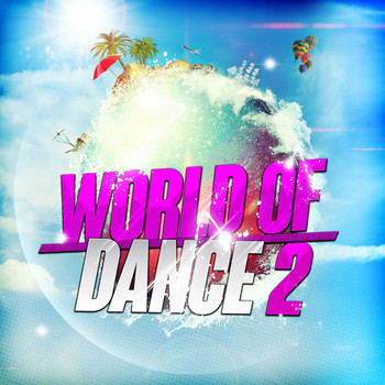 Various Artists - World of Dance 2
